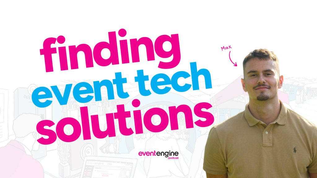 Finding the best event tech solutions