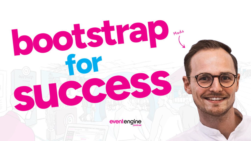 Bootstrapping event tech for success